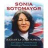 TWO LIONS Sonia Sotomayor (spanish Edition): Jueza De La Corte Suprema