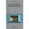 Ediciones Cátedra Reiner Werner Fassbinder