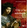 A. Machado Libros S. A. Clío Y La Mitología