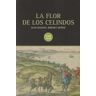 Ediciones del Genal La Flor De Los Celindos