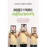 GRIJALBO Madres Y Padres Influencers