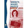 La Caja Books Mercy, Mary, Patty