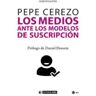 Editorial UOC, S.L. Los Medios Ante Los Modelos De Suscripción