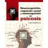 Ediciones Pirámide Neurocognición, Cognición Social Y Metacognición En Psicosis