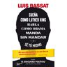 Plataforma Editorial S.L. Sueña Como Luther King, Habla Como Obama, Manda Sin Mandar Y Sé Tú Mismo