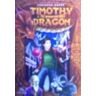 ViaMagna Ediciones Timothy Y La Puerta Del Dragon