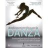 Ediciones Tutor, S.A. Acondicionamiento Físico Para La Danza