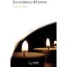 Pags Editors, S.L. La Venjana Del Poeta