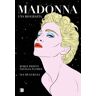 Plan B (Ediciones B) Madonna. Una Biografía