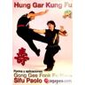 Budo internacional. Hung Gar Kung Fu