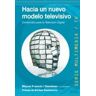 GEDISA Hacia Un Nuevo Modelo Televisivo