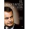 La Esfera de los Libros, S.L. El Maquiavelo De León