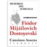 Arca Ediciones Memorias Del Subsuelo: Dostoevski, Fiodor Mijalovich (isni: 0000 0001 2146 2392)