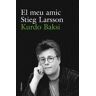 Columna CAT El Meu Amic Stieg Larsson