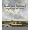 Abada Editores Jacob Van Ruisdael. El Paisaje Holandés