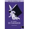 Faktoría K de Libros El Viaje De Gagarin