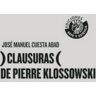 Editorial Círculo de Bellas Artes )clausuras( De Pierre Klossowski