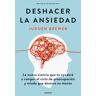 Ediciones Paidós Deshacer La Ansiedad