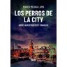 EDITORIAL TRASPASO Los Perros De La City