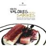 Nuevos Valores, Nuevos Sabores : Promoción 2007/2009