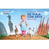 Edita.es De Viaje Con Arya. Un Viaggio Per Arya