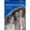 Cambridge University Press The Mayor Of Casterbridge Level 5 Upper-intermediate