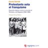 Pags Editors, S.L. Protestants Sota El Franquisme