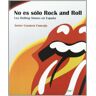 Sepha No Es Sólo Rock  Roll : Los Rolling Stones En España