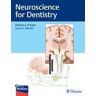 THIEME MEDICAL PUBL INC Neuroscience For Dentistry