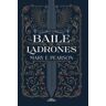 ALFAGUARA Baile De Ladrones (baile De Ladrones 1)