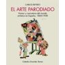 Ediciones Cátedra El Arte Parodiado