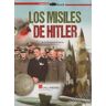 GALLAND BOOKS Los Misiles De Hitler