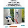 Editorial Satafi Sistemas De Alto Voltaje, Almacenamiento Y Recarga Electrica