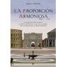 LA ESFERA DE LOS LIBROS, S.L. La Proporción Armoniosa