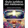 Tecnos Guía Jurídica Del Metaverso