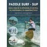 Ediciones Tutor, S.A. Paddle Surf - Sup