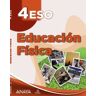 ANAYA EDUCACIóN Educación Física 4.