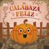 DK La Calabaza Feliz