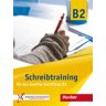 HUEBER VERLAG GMBH  CO. KG Goethe Zertif B2 Schreibtraining B2