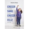 Zenith Crecer Sano, Crecer Feliz