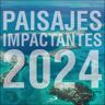 Editorial San Pablo Calendario Paisajes Impactantes 2024