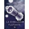 Malas Artes La Embajada Flotante