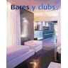 Instituto Monsa de Ediciones, S.A. Bares Y Clubes