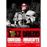 Plan B Publicaciones, S.L. Juez Dredd: Dredd Vs Muerte