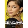 Roca Editorial Zendaya. Biografía No Autorizada