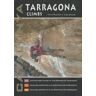 POD CLIMBING (3 Ed) Tarragona Climbs