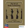 THIEME MEDICAL PUBL INC The Art Of Body Contouring: After Massive Weight Loss