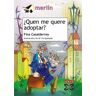 Edicións Xerais de Galicia, S.A. Quen Me Quere Adoptar?