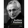 ENSIOLA Guillem Frontera - Un Escriptor, Un Mon