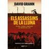 Ara Llibres Els Assassins De La Lluna